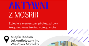 Na zdjęciu informacja o zajęciach Aktywni z MOSRIR, które odbywają się we wtorki i środy o godz. 20.00 do 21.30