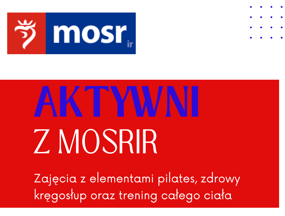 Na zdjęciu informacja o zajęciach Aktywni z MOSRIR, które odbywają się we wtorki i środy o godz. 20.00 do 21.30
