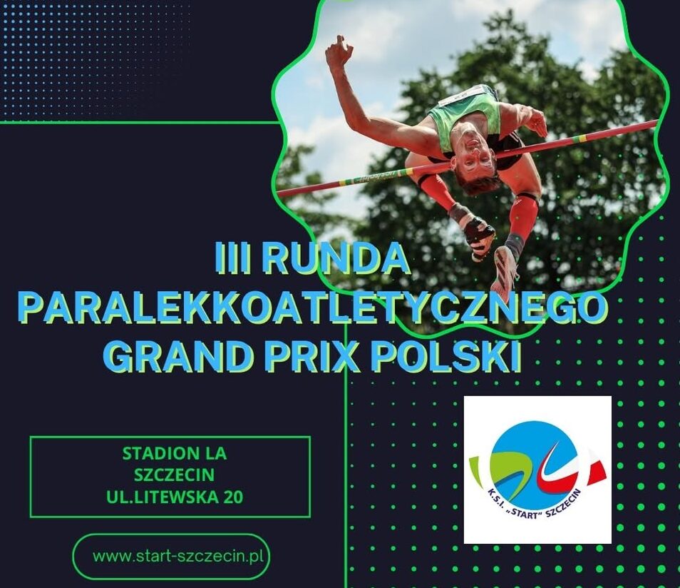 zdjęcie przedstawia zapowiedź III Rundy Paralekkoatletycznych Grand Prix Polski w sobotę 28.06.2025 r.